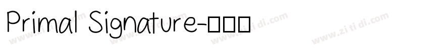 Primal Signature字体转换